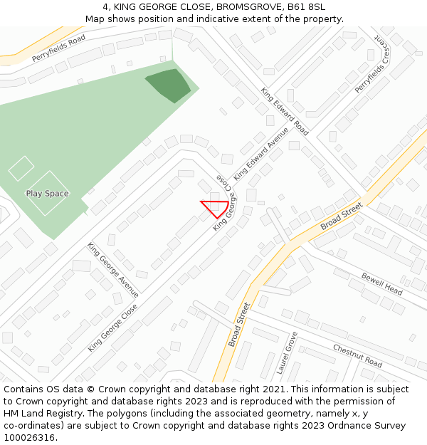 4, KING GEORGE CLOSE, BROMSGROVE, B61 8SL: Location map and indicative extent of plot