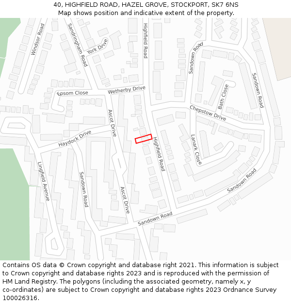 40, HIGHFIELD ROAD, HAZEL GROVE, STOCKPORT, SK7 6NS: Location map and indicative extent of plot