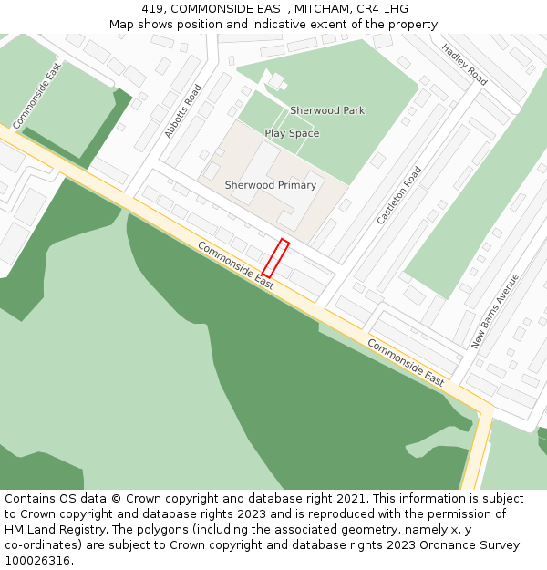419, COMMONSIDE EAST, MITCHAM, CR4 1HG: Location map and indicative extent of plot