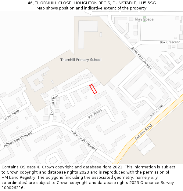 46, THORNHILL CLOSE, HOUGHTON REGIS, DUNSTABLE, LU5 5SG: Location map and indicative extent of plot
