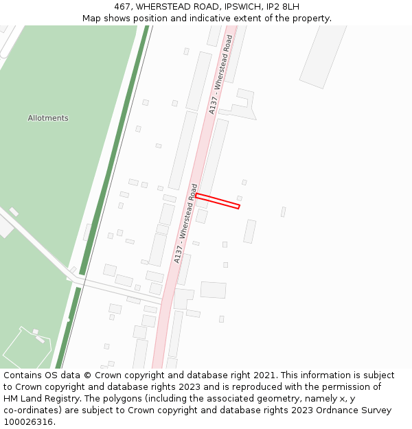 467, WHERSTEAD ROAD, IPSWICH, IP2 8LH: Location map and indicative extent of plot