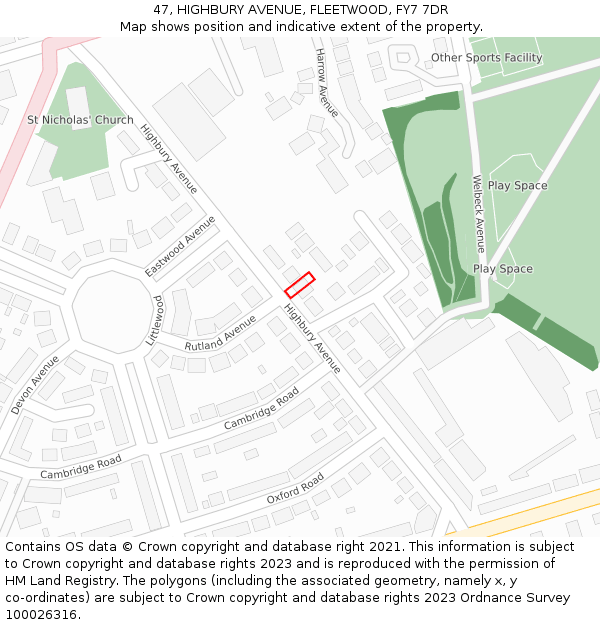 47, HIGHBURY AVENUE, FLEETWOOD, FY7 7DR: Location map and indicative extent of plot