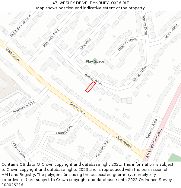 47, WESLEY DRIVE, BANBURY, OX16 9LT: Location map and indicative extent of plot