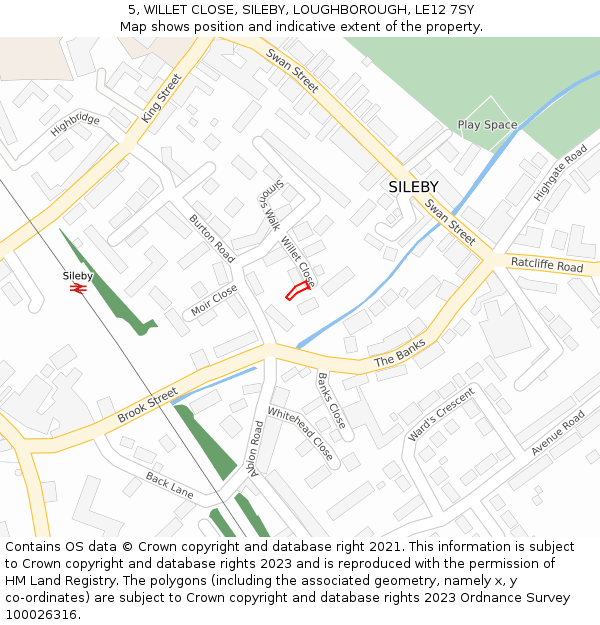 5, WILLET CLOSE, SILEBY, LOUGHBOROUGH, LE12 7SY: Location map and indicative extent of plot