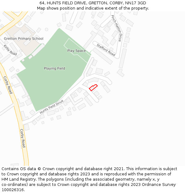 64, HUNTS FIELD DRIVE, GRETTON, CORBY, NN17 3GD: Location map and indicative extent of plot