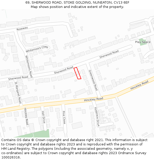 69, SHERWOOD ROAD, STOKE GOLDING, NUNEATON, CV13 6EF: Location map and indicative extent of plot