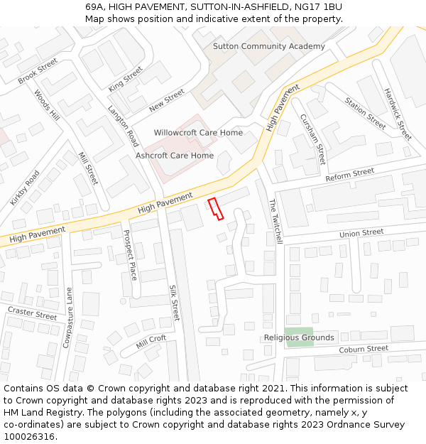 69A, HIGH PAVEMENT, SUTTON-IN-ASHFIELD, NG17 1BU: Location map and indicative extent of plot
