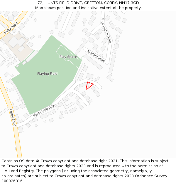 72, HUNTS FIELD DRIVE, GRETTON, CORBY, NN17 3GD: Location map and indicative extent of plot