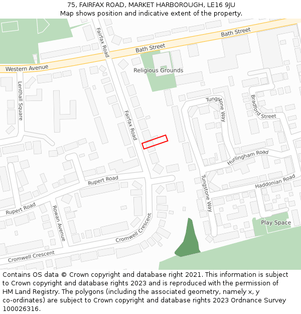 75, FAIRFAX ROAD, MARKET HARBOROUGH, LE16 9JU: Location map and indicative extent of plot