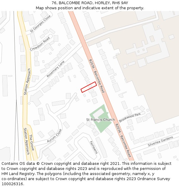 76, BALCOMBE ROAD, HORLEY, RH6 9AY: Location map and indicative extent of plot