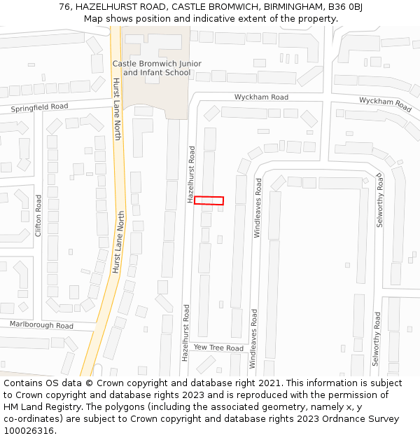 76, HAZELHURST ROAD, CASTLE BROMWICH, BIRMINGHAM, B36 0BJ: Location map and indicative extent of plot