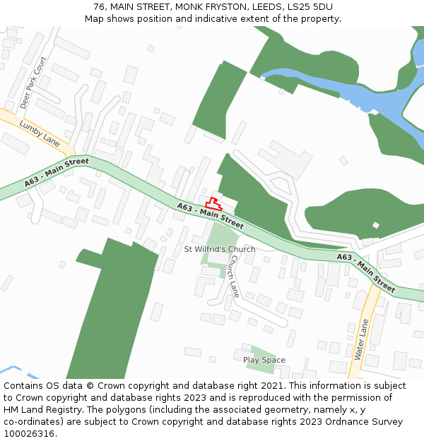 76, MAIN STREET, MONK FRYSTON, LEEDS, LS25 5DU: Location map and indicative extent of plot