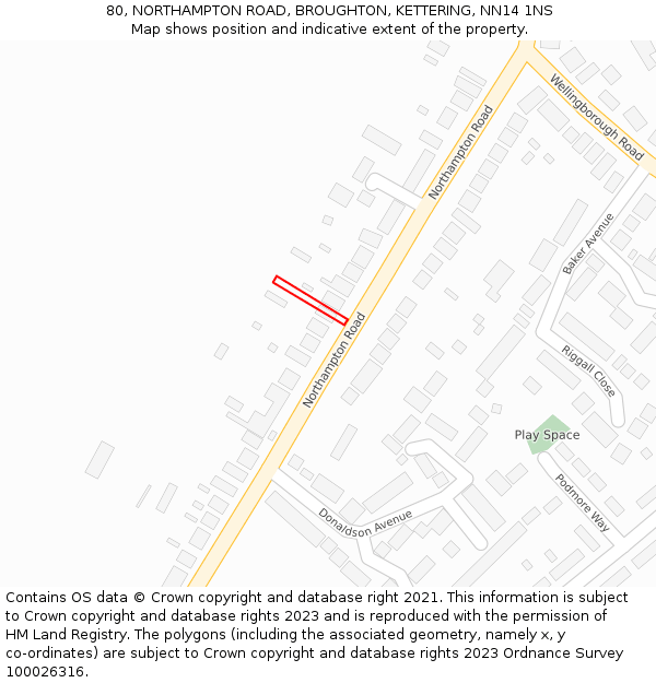 80, NORTHAMPTON ROAD, BROUGHTON, KETTERING, NN14 1NS: Location map and indicative extent of plot