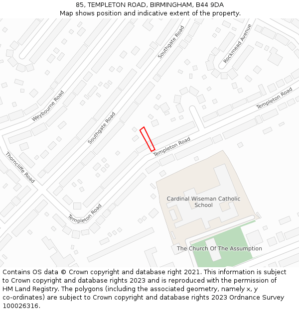 85, TEMPLETON ROAD, BIRMINGHAM, B44 9DA: Location map and indicative extent of plot