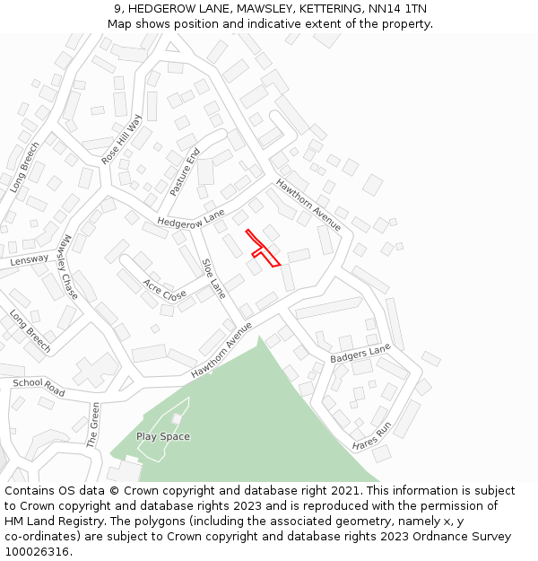 9, HEDGEROW LANE, MAWSLEY, KETTERING, NN14 1TN: Location map and indicative extent of plot