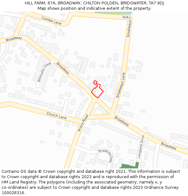 HILL FARM, 67A, BROADWAY, CHILTON POLDEN, BRIDGWATER, TA7 9DJ: Location map and indicative extent of plot