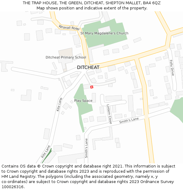 THE TRAP HOUSE, THE GREEN, DITCHEAT, SHEPTON MALLET, BA4 6QZ: Location map and indicative extent of plot