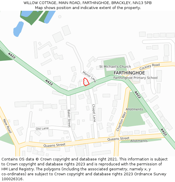 WILLOW COTTAGE, MAIN ROAD, FARTHINGHOE, BRACKLEY, NN13 5PB: Location map and indicative extent of plot