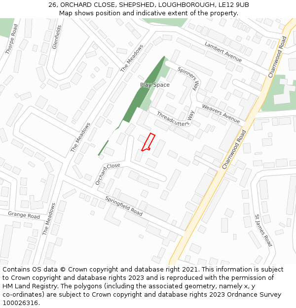 26, ORCHARD CLOSE, SHEPSHED, LOUGHBOROUGH, LE12 9UB: Location map and indicative extent of plot