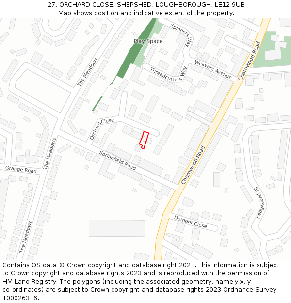 27, ORCHARD CLOSE, SHEPSHED, LOUGHBOROUGH, LE12 9UB: Location map and indicative extent of plot