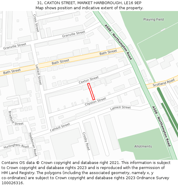 31, CAXTON STREET, MARKET HARBOROUGH, LE16 9EP: Location map and indicative extent of plot