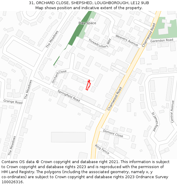 31, ORCHARD CLOSE, SHEPSHED, LOUGHBOROUGH, LE12 9UB: Location map and indicative extent of plot