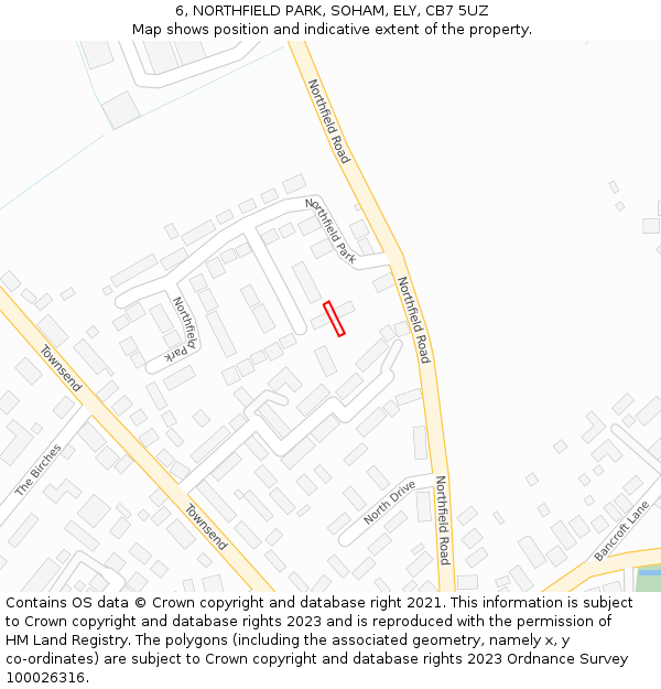 6, NORTHFIELD PARK, SOHAM, ELY, CB7 5UZ: Location map and indicative extent of plot