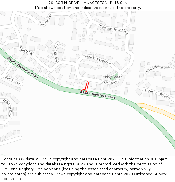 76, ROBIN DRIVE, LAUNCESTON, PL15 9LN: Location map and indicative extent of plot