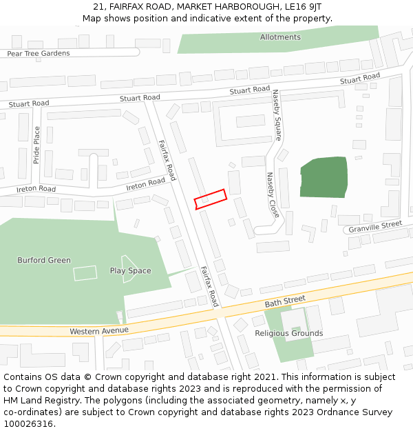 21, FAIRFAX ROAD, MARKET HARBOROUGH, LE16 9JT: Location map and indicative extent of plot