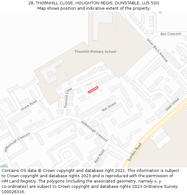 28, THORNHILL CLOSE, HOUGHTON REGIS, DUNSTABLE, LU5 5SG: Location map and indicative extent of plot