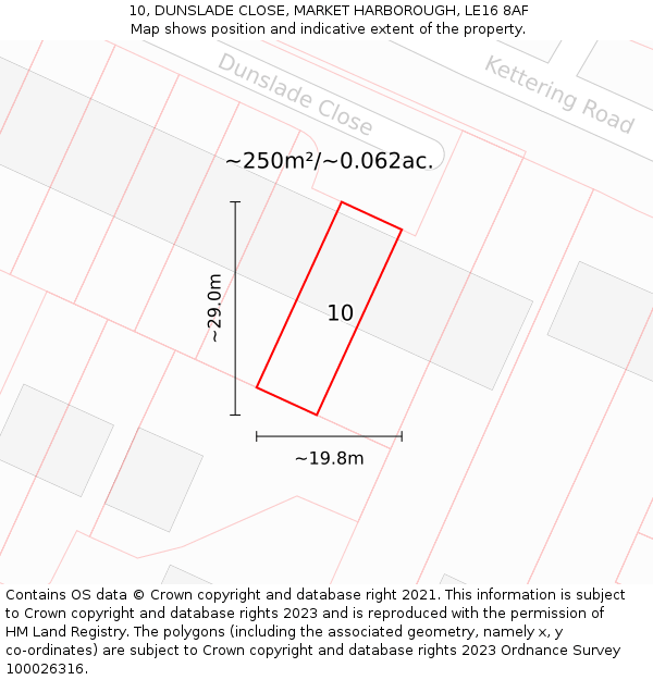 10, DUNSLADE CLOSE, MARKET HARBOROUGH, LE16 8AF: Plot and title map