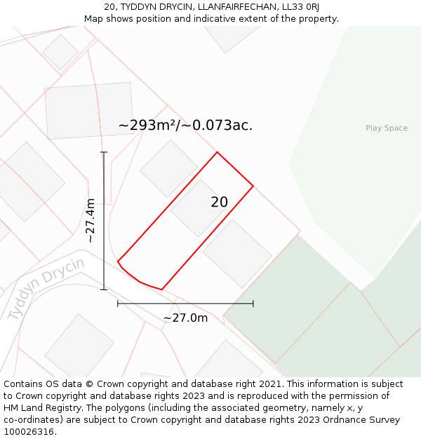 20, TYDDYN DRYCIN, LLANFAIRFECHAN, LL33 0RJ: Plot and title map