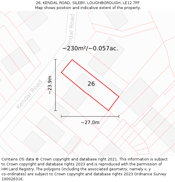 26, KENDAL ROAD, SILEBY, LOUGHBOROUGH, LE12 7PF: Plot and title map