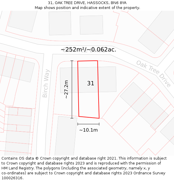 31, OAK TREE DRIVE, HASSOCKS, BN6 8YA: Plot and title map