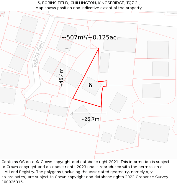 6, ROBINS FIELD, CHILLINGTON, KINGSBRIDGE, TQ7 2LJ: Plot and title map