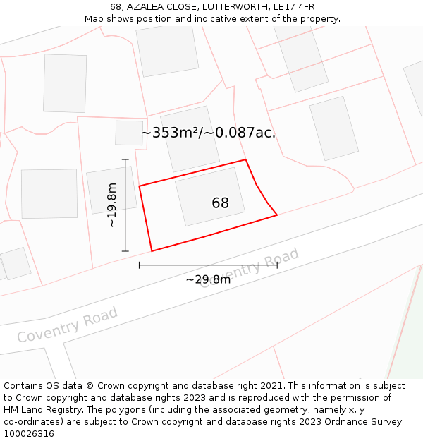 68, AZALEA CLOSE, LUTTERWORTH, LE17 4FR: Plot and title map