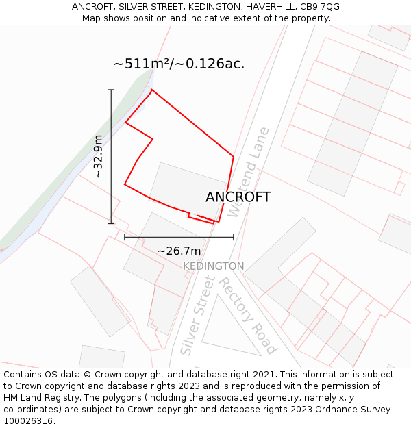 ANCROFT, SILVER STREET, KEDINGTON, HAVERHILL, CB9 7QG: Plot and title map