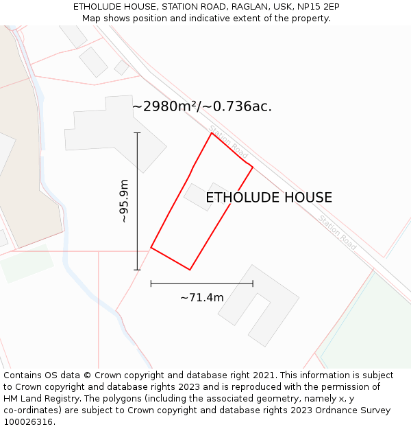 ETHOLUDE HOUSE, STATION ROAD, RAGLAN, USK, NP15 2EP: Plot and title map