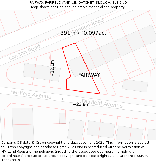 FAIRWAY, FAIRFIELD AVENUE, DATCHET, SLOUGH, SL3 9NQ: Plot and title map