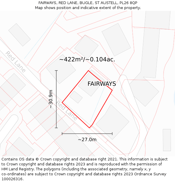 FAIRWAYS, RED LANE, BUGLE, ST AUSTELL, PL26 8QP: Plot and title map