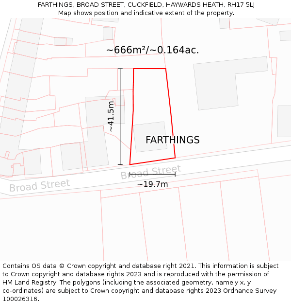 FARTHINGS, BROAD STREET, CUCKFIELD, HAYWARDS HEATH, RH17 5LJ: Plot and title map