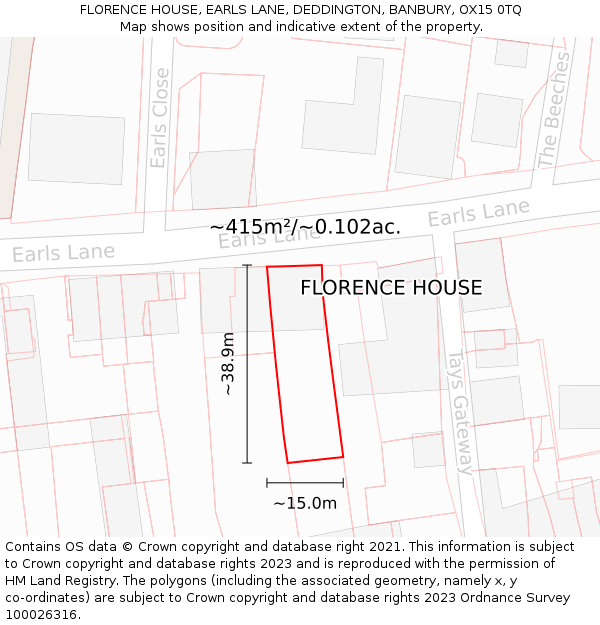 FLORENCE HOUSE, EARLS LANE, DEDDINGTON, BANBURY, OX15 0TQ: Plot and title map