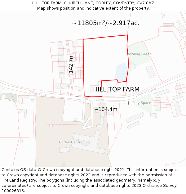 HILL TOP FARM, CHURCH LANE, CORLEY, COVENTRY, CV7 8AZ: Plot and title map