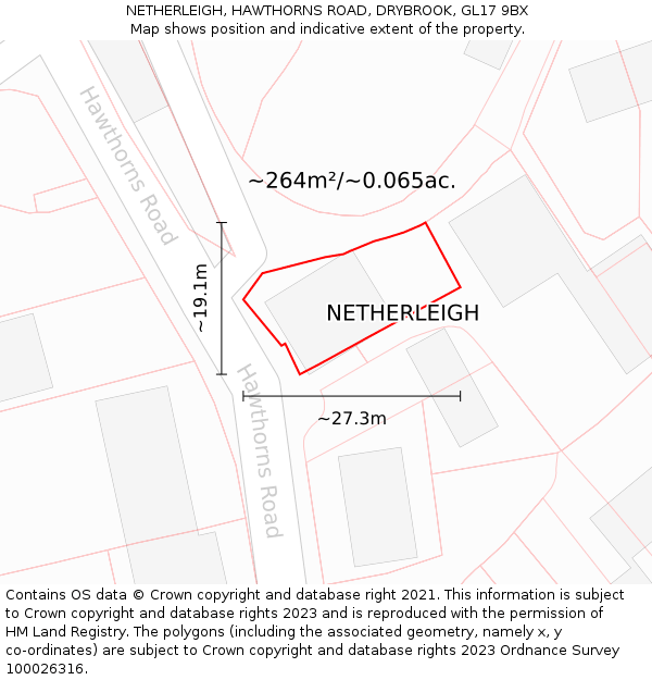 NETHERLEIGH, HAWTHORNS ROAD, DRYBROOK, GL17 9BX: Plot and title map