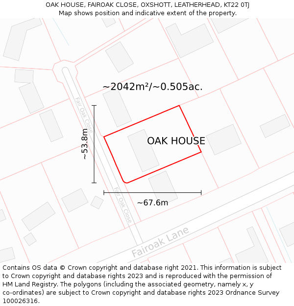 OAK HOUSE, FAIROAK CLOSE, OXSHOTT, LEATHERHEAD, KT22 0TJ: Plot and title map