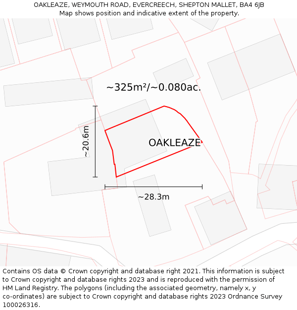 OAKLEAZE, WEYMOUTH ROAD, EVERCREECH, SHEPTON MALLET, BA4 6JB: Plot and title map