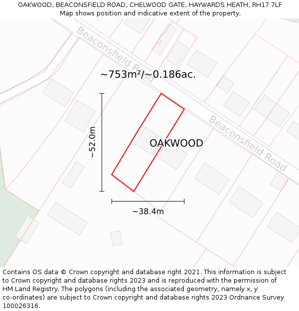 OAKWOOD, BEACONSFIELD ROAD, CHELWOOD GATE, HAYWARDS HEATH, RH17 7LF: Plot and title map