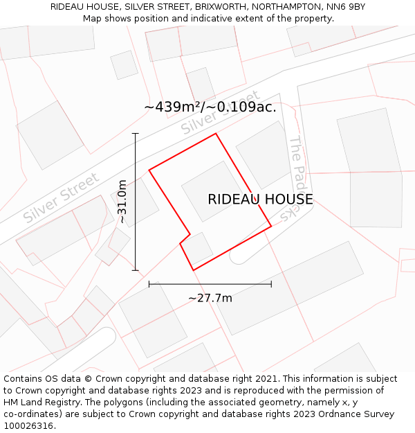 RIDEAU HOUSE, SILVER STREET, BRIXWORTH, NORTHAMPTON, NN6 9BY: Plot and title map