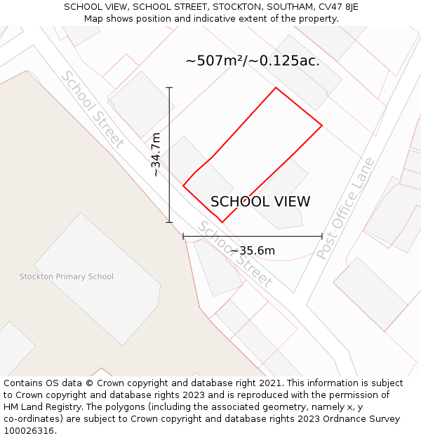 SCHOOL VIEW, SCHOOL STREET, STOCKTON, SOUTHAM, CV47 8JE: Plot and title map