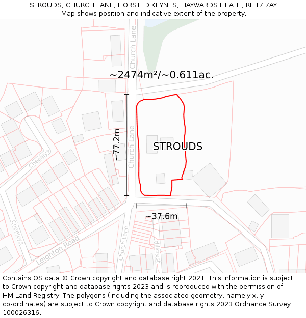 STROUDS, CHURCH LANE, HORSTED KEYNES, HAYWARDS HEATH, RH17 7AY: Plot and title map